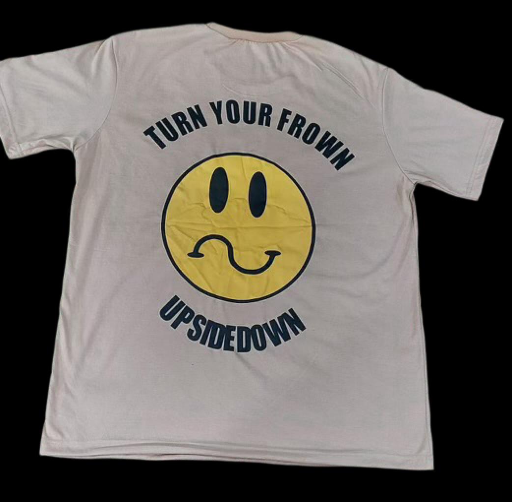 Turn Your Frown Tee